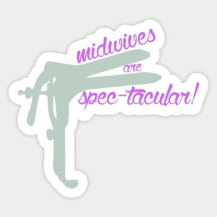 Midwives are Spec-tacular! Sticker